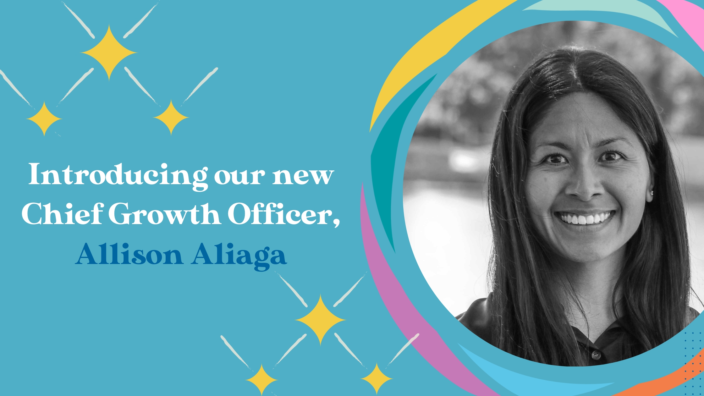 Introducing Our New Chief Growth Officer, Allison Aliaga